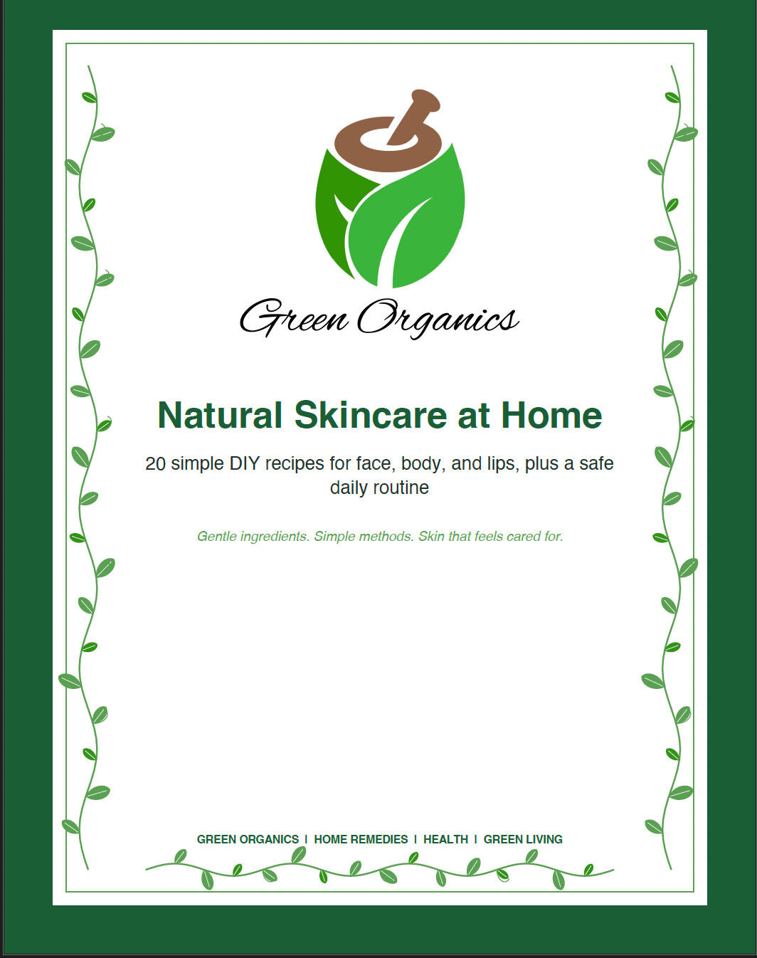 Natural Skincare at Home: 20 Simple DIY Recipes for Face, Body & Lips